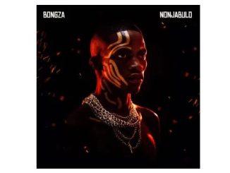 Bongza – NONJABULO Album
