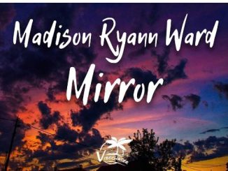 Madison Ryann Ward – Mirror