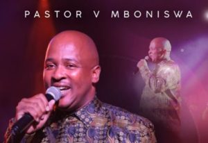 Pastor V Mboniswa – Ndingu fokazi
